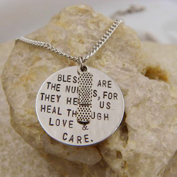 Blessed Are the Nurses, For they Help us Heal Through Love and Care Handstamped Necklace